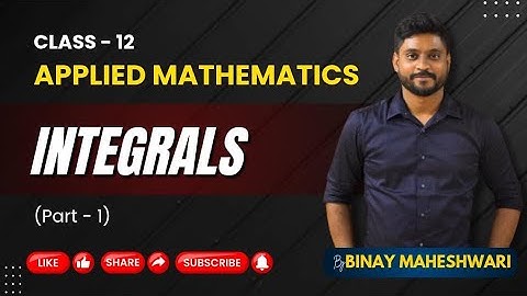 Class 12 Applied Maths | Integration Made Easy | Basic Formulas & Concepts Explained