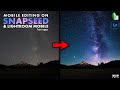 POP the NIGHT SKY in SNAPSEED and LIGHTROOM MOBILE (free apps)| EDITING MILKY WAY | Android | iPhone