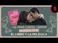 La última carta de amor | Diferencias entre el libro y la película