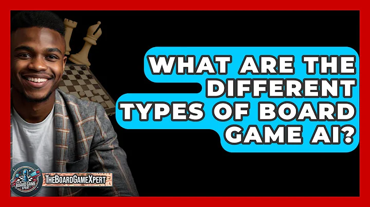 What Are The Different Types Of Board Game AI? - The Board Game Xpert