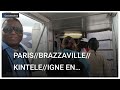 PARIS//BRAZZAVILLE//KINTELE//IGNE EN DIRECTION DE LA PARTIE NORD DU CONGO//ÉPISODE 1 Download Mp4