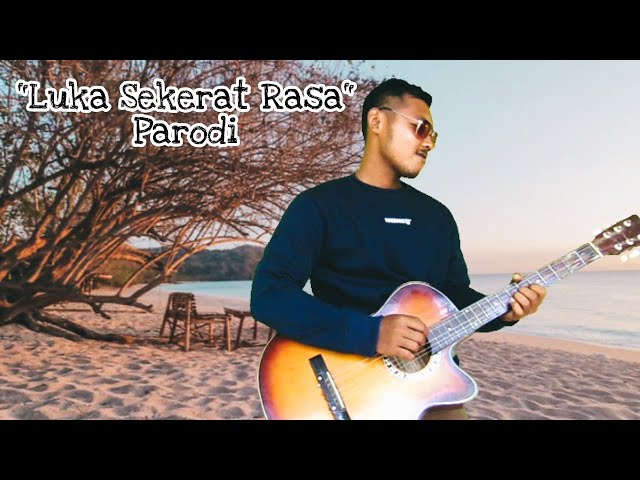 Parodi Lagu kocak #lukasekaratrasa ❗❗❗ class=