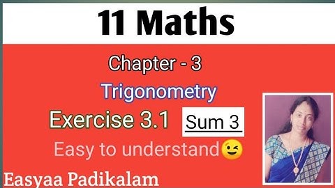 11th maths - chapter 3 - Trigonometry - Ex 3.1 - sum 3