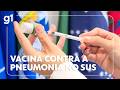 Bem Estar: Vacina que protege contra pneumonia e meningite chega ao SUS ainda em junho