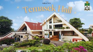 Temasek Hall: Some Call it a Hostel, We Call it Home