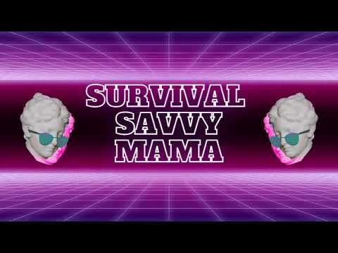 Welcome to Survival Savvy Mama Page