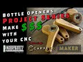 Carveco maker bottle openers project on my cnc files available