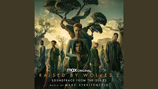 Opening Titles (from Raised by Wolves)