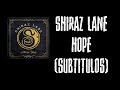 Shiraz lane  hope subtituloshard roxx