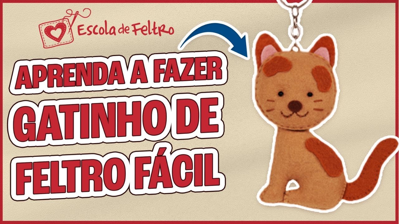 Chaveiro de Feltro - Passo a Passo com MOLDE GRÁTIS | com Larissa Amaral