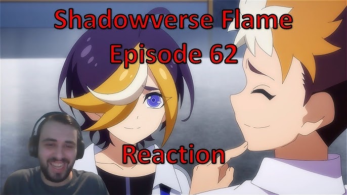 Our Battles Just Getting Started  Shadowverse Flame Episode 72 Reaction 
