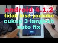 android 4.1.2 tidak bisa youtube