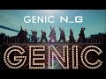 GENIC /「N_G」Official Music Video