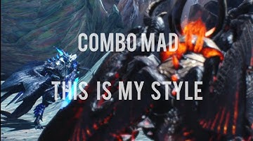 COMBO MAD COLLABORATION "THIS IS MY STYLE" (ft. stylishcreature,  prepare to die)