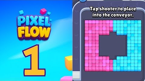Pixel Flow Level 1 Gameplay Walkthrough