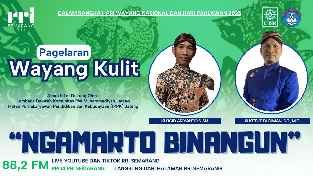 LIVE 🔴 KI SIGID ARIYANTO & KI KETUT BUDIMAN - NGAMARTO BINANGUN - Halaman RRI Semarang