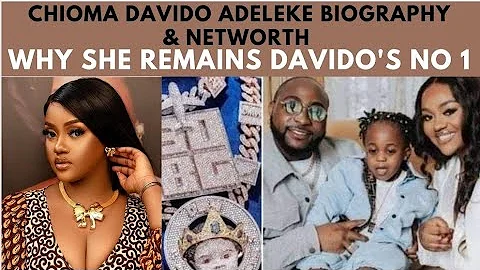 CHIOMA DAVIDO ADELEKE CURRENT NETWORTH | WHY DAVIDO CHOSE HER AMONG ALL