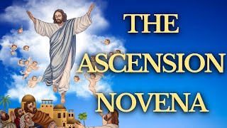 Ascension Novena   Novena Prayer for the Feast of the Ascension