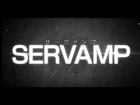 TVアニメ「SERVAMP-サーヴァンプ-」PV第3弾