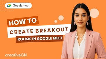 How to Create breakout rooms in Google Meet | creativeON Google Workspace Partner