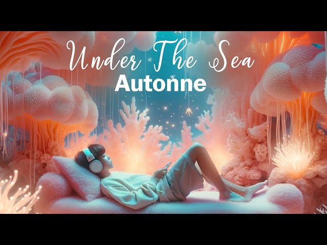 Autonne - Under the Sea