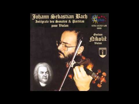 Gordan Nikolic, violin - J.S. Bach - Adagio from Sonata No.1 in g minor