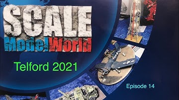 Scale Model World 2021. Episode 14