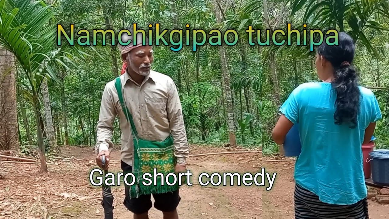 Namchikgipao tuchipa/New Garo video/Jakilding tv