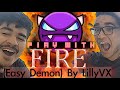 Play with fire easy demon by lillyvx  geometry dash  elrayopatin ft ravalo354