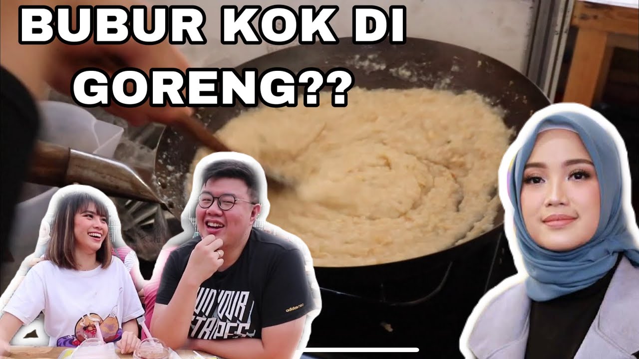 REVIEW BUBUR GORENG PUNYA CHACHA FREDERICA DI BARBARZAAR SURABAYA!! Ft. MGDALENAF