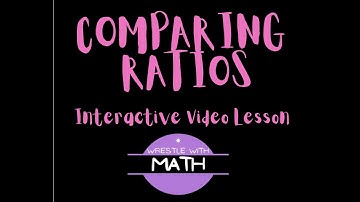 Comparing Ratios: Simplified and Explained | Math Made Easy