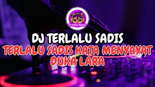 DJ TERLALU SADIS KATA MENYAYAT DUKA LARA JUNGLE DUTCH FULL BASS || TERLALU SADIS IPANK VIRAL TIK TOK screenshot 3