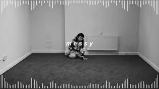 lola young - messy ( 𝘀𝗽𝗲𝗱 𝘂𝗽 + 𝗿𝗲𝘃𝗲𝗿𝗯 )