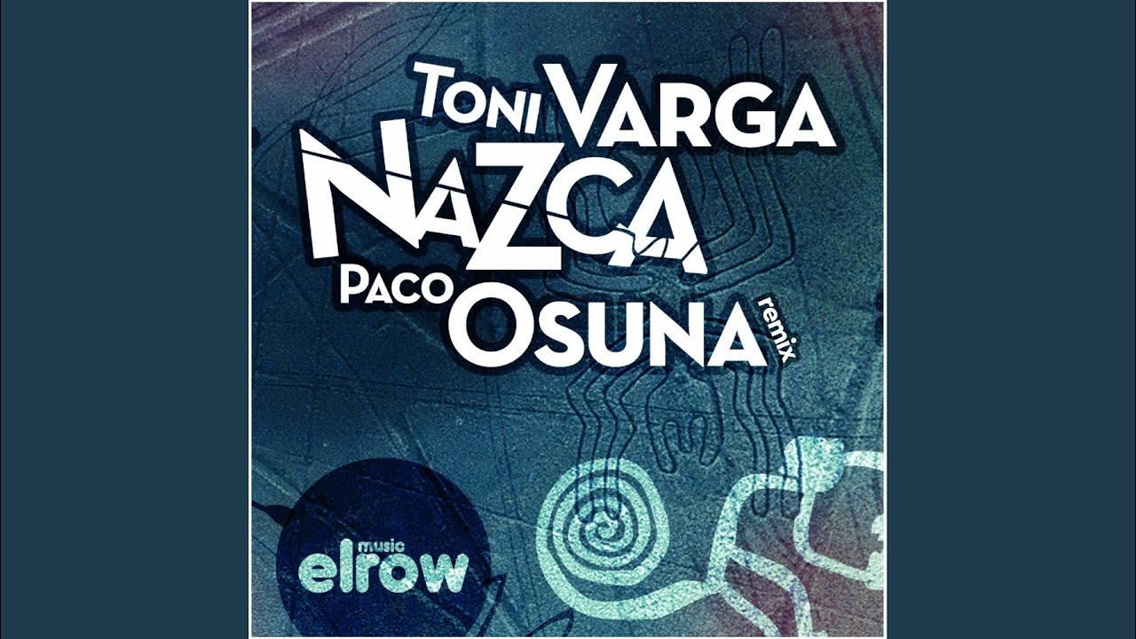 Guarda Nazca (Original Mix) su YouTube Guarda Nazca (Original Mix) su YouTube