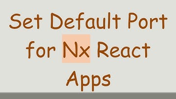 Set Default Port for Nx React Apps