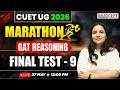 CUET UG 2026 Marathon | Reasoning All Topics Test | CUET GAT Final Revision by Shikha Ma'am