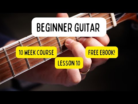Beginner acoustic guitar course lesson 10 - FREE eBook!