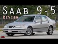 2005 Saab 9-5 Review - Quite The Saab Story