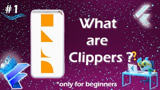 Clippers in flutter | Flutter Clip path widget | Custom shapes in flutter