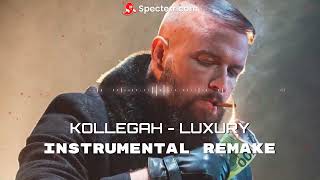 KOLLEGAH - Luxury - Instrumental Remake