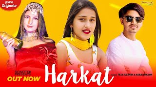 HARKAT | Kiran Bhyan | Aarju Dhillon | Teja Sulehra | New Haryanvi Songs Haryanavi 2021 | Sonotek