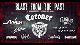 BLAST FROM THE PAST fest BELGIUM promo DEC 10th #Coroner #Raven #ClovenHoof #BlazeBayley & more!