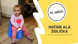 Nočník ala židlička - konec března 2021