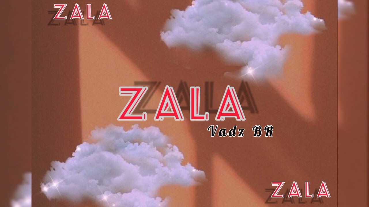ZaLa by VadzBR a.k.a LIL GAAYA