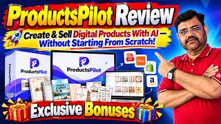 ProductsPilot Review 🚀 | Create & Sell Digital Products With AI Full Demo + Bonuses