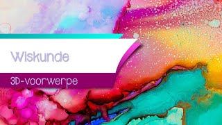 Wiskunde: 3D-voorwerpe