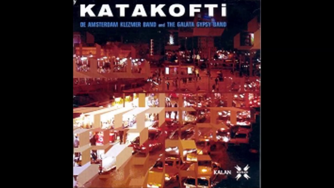 Watch Amsterdam Klezmer Band and The Galata Gypsy Band - Katakofti on YouTube Watch Amsterdam Klezmer Band and The Galata Gypsy Band - Katakofti on YouTube