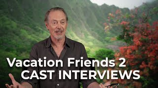 Vacation Friends 2 (2023) Cast Interviews