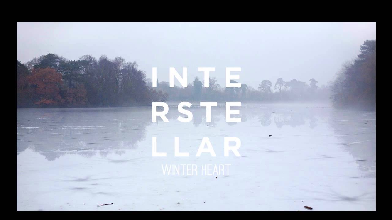 Watch Interstellar - Winter Heart on YouTube Watch Interstellar - Winter Heart on YouTube