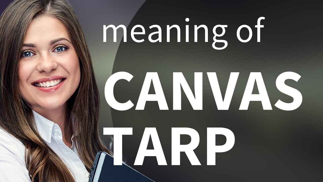 Understanding "Canvas Tarp" A Guide for English Learners YouTube